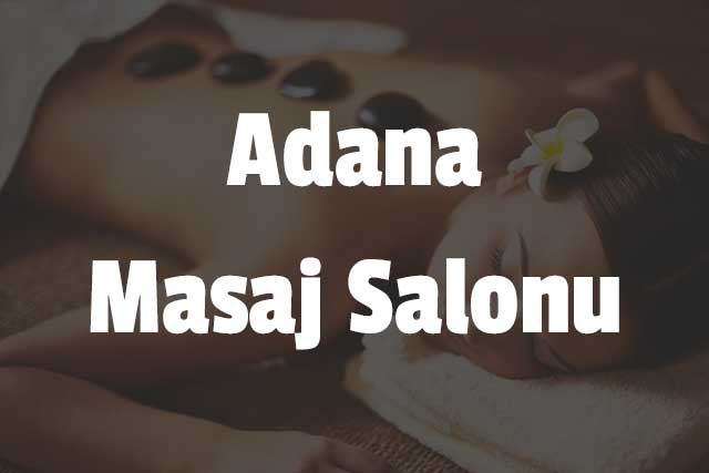 Adana Masaj Salonu