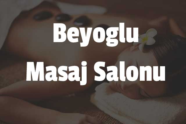 Beyoğlu Masaj Salonu