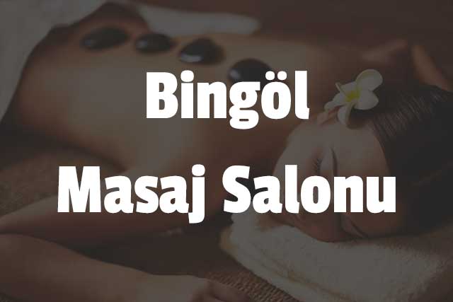 Bingöl Masaj Salonu