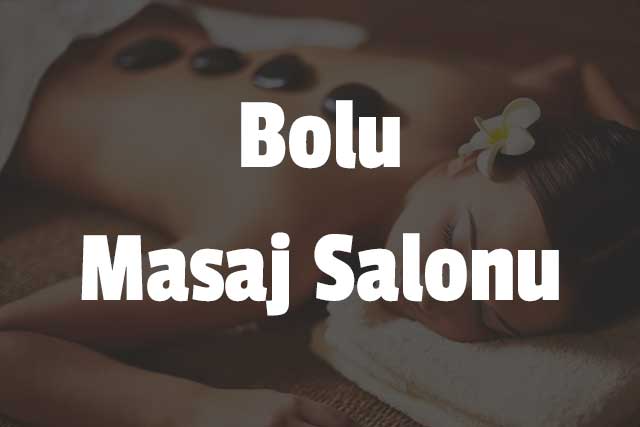 Bolu Masaj Salonu