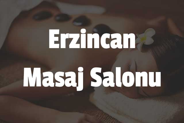 Erzincan Masaj Salonu