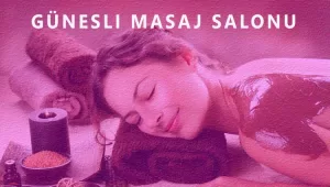 Güneşli Masaj Salonu