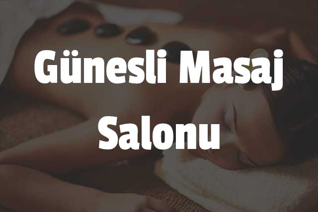 Güneşli Masaj Salonu