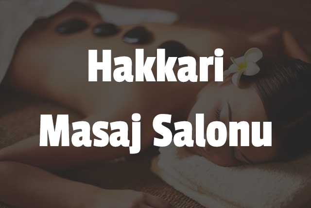 Hakkari Masaj Salonu