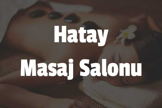 Hatay Masaj Salonu