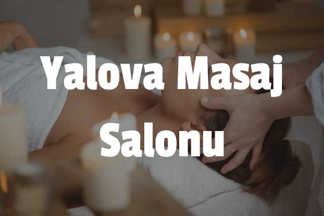 Yalova Masaj Salonu