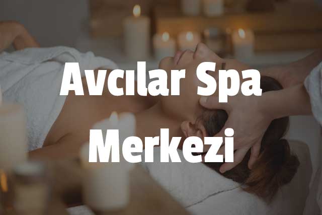 Avcılar Spa Merkezi