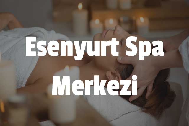 Esenyurt Spa Merkezi