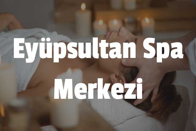 Eyüpsultan Spa Merkezi