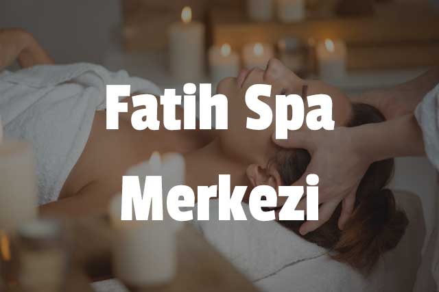 Fatih Spa Merkezi