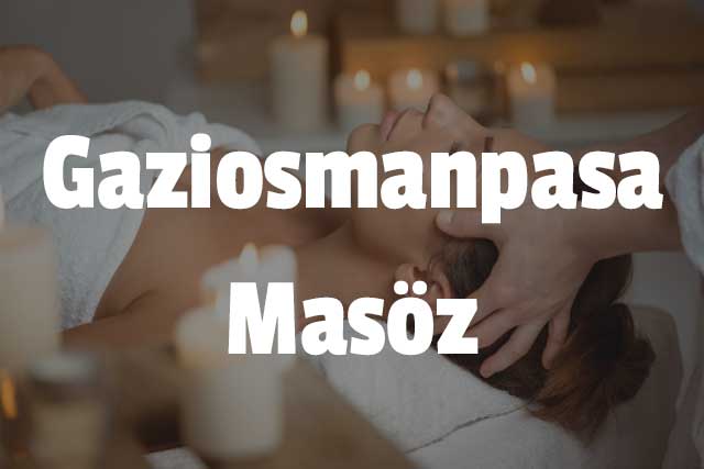 Gaziosmanpaşa Masöz