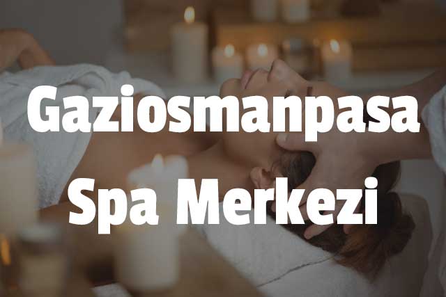 Gaziosmanpaşa Spa Merkezi