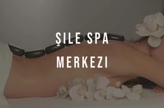 Şile Spa Merkezi