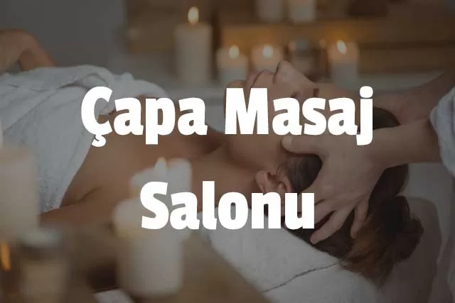 Çapa Masaj Salonu