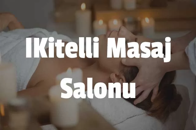 İkitelli Masaj Salonu