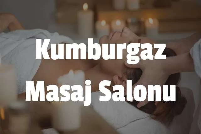 Kumburgaz Masaj Salonu