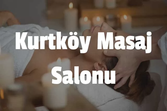 Kurtköy Masaj Salonu