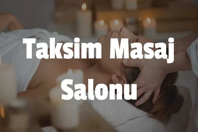 Taksim Masaj Salonu